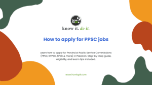 How to Apply for provincial PPSC Jobs in Pakistan