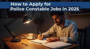 Police Constable Job Application Guide: Step-by-Step Success