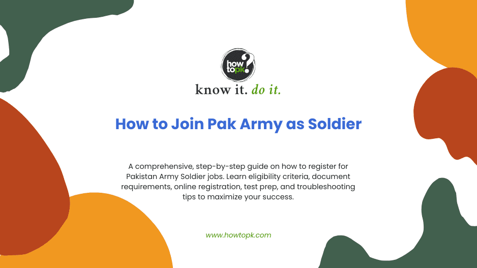 Pak Army Soldier Jobs: A 10 Step Guide to Apply & Succeed