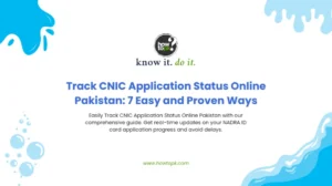 Track CNIC Application Status Online Pakistan: 7 Easy and Proven Ways