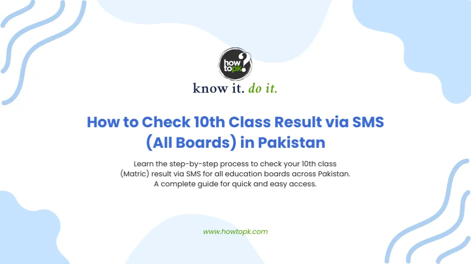 How to Check 10th Class Result via SMS (All Boards) in Pakistan - Proven Tips