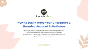 YouTube Mastery 2025: Easily Move Your Channel to a Branded Account in Pakistan