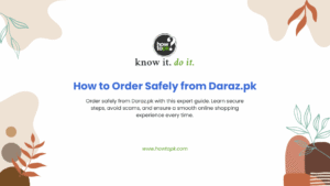 Order Safely from Daraz.pk: Proven Steps for Secure Shopping