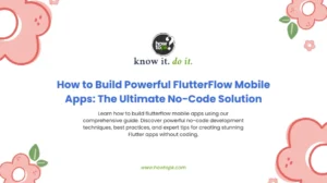 How to Build Powerful FlutterFlow Mobile Apps