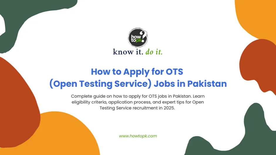 OTS Jobs in Pakistan: 7 Essential Steps to Successfully Apply in 2025