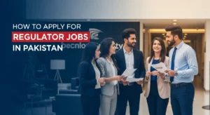 How to Apply for Regulator Jobs in Pakistan