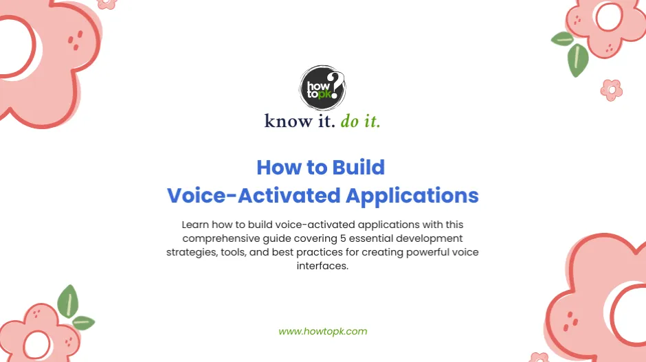 Voice-Activated Applications: Ultimate Guide to Elevate User Experience in 2025