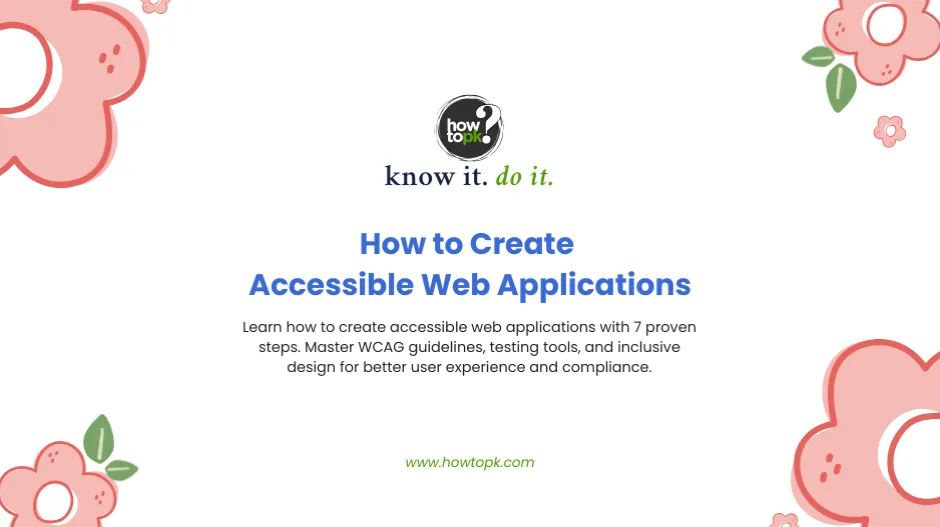 How to Create Accessible Web Applications