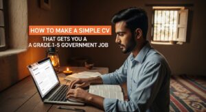 How to Make a Simple CV for Support Staff That Gets You a Grade 1-5 Government Job