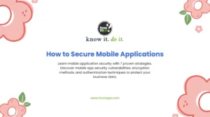 7 Essential Mobile Application Security Best Practices to Protect Your Business in 2024
