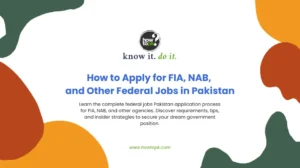 How to Apply for FIA, NAB, and Other Federal Jobs in Pakistan